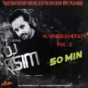Nonstop Bollywood PUNJABI Summer 2022 Edition DJ ASIM VOL 2